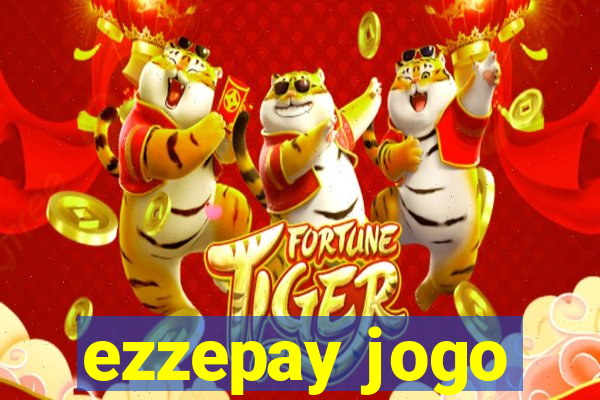 ezzepay jogo
